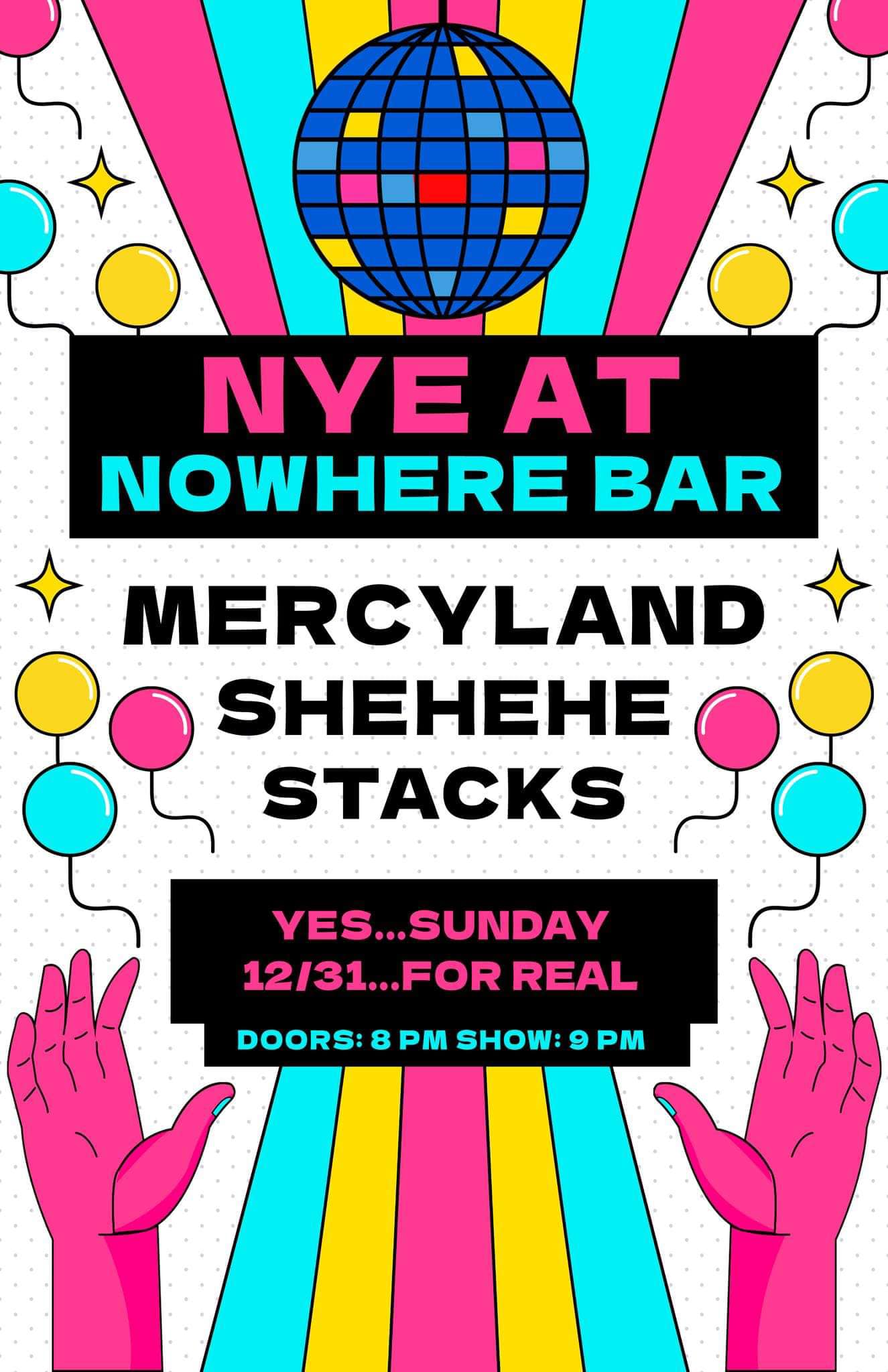 Stacks open for Mercyland and Shehehe in Athens New Year's Eve!