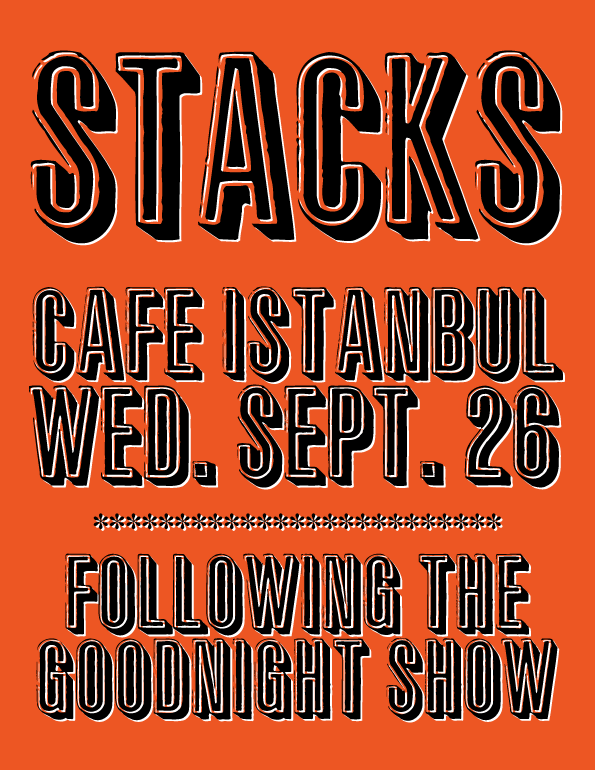 Flyer for Stacks at Cafe Istanbul, New Orleans, September 26 2012