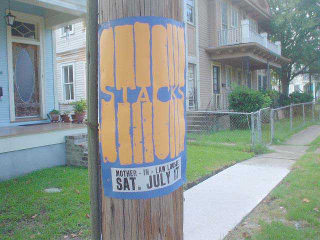 Flyer for Stacks at Mother-In-Law Lounge, New Orleans, July 17, 2004